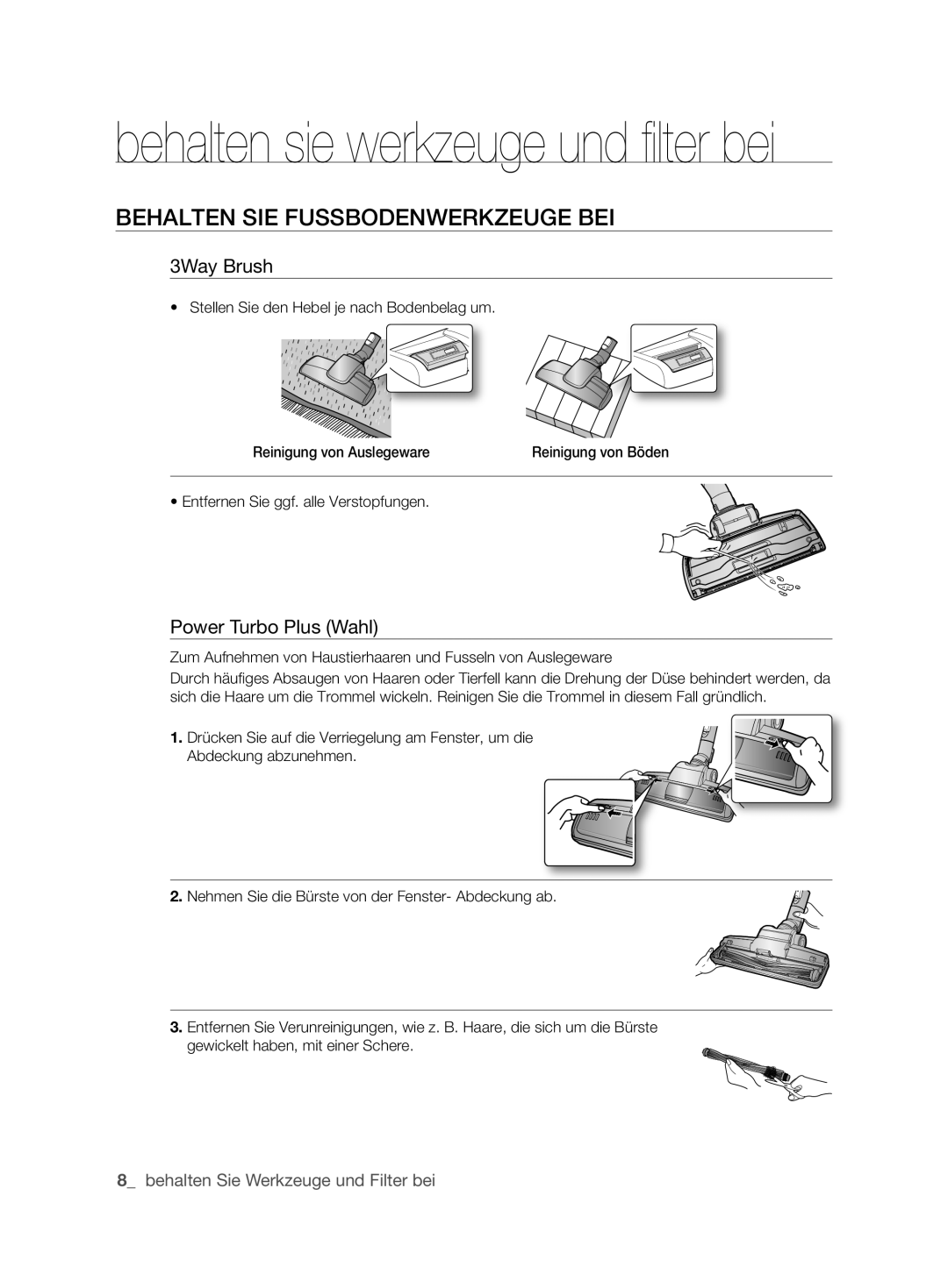 Samsung VCC6210V3R/XEG manual Behalten Sie Fussbodenwerkzeuge bei, 3Way Brush, Power Turbo Plus Wahl 