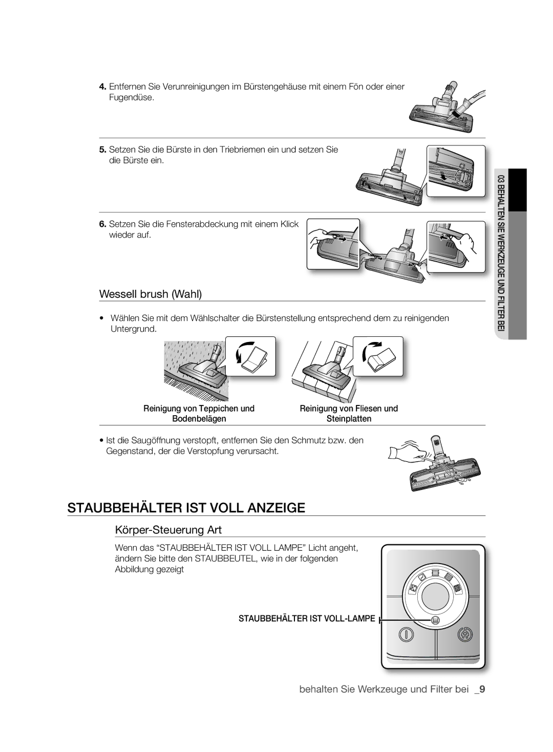 Samsung VCC6210V3R/XEG manual Staubbehälter ist voll Anzeige, Wessell brush Wahl 