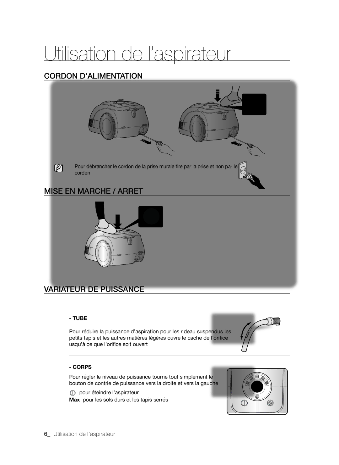 Samsung VCC6216V31/XEF manual Utilisation de l’aspirateur, Cordon d’alimentation, Variateur de puissance 