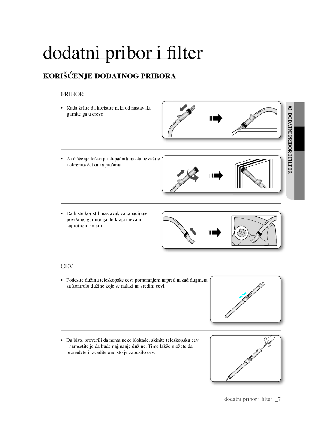 Samsung VCC6240V3B/XEV, VCC6240V3R/BOL, VCC6240V3B/XSB manual Dodatni pribor i ﬁlter, Korišćenje Dodatnog Pribora 