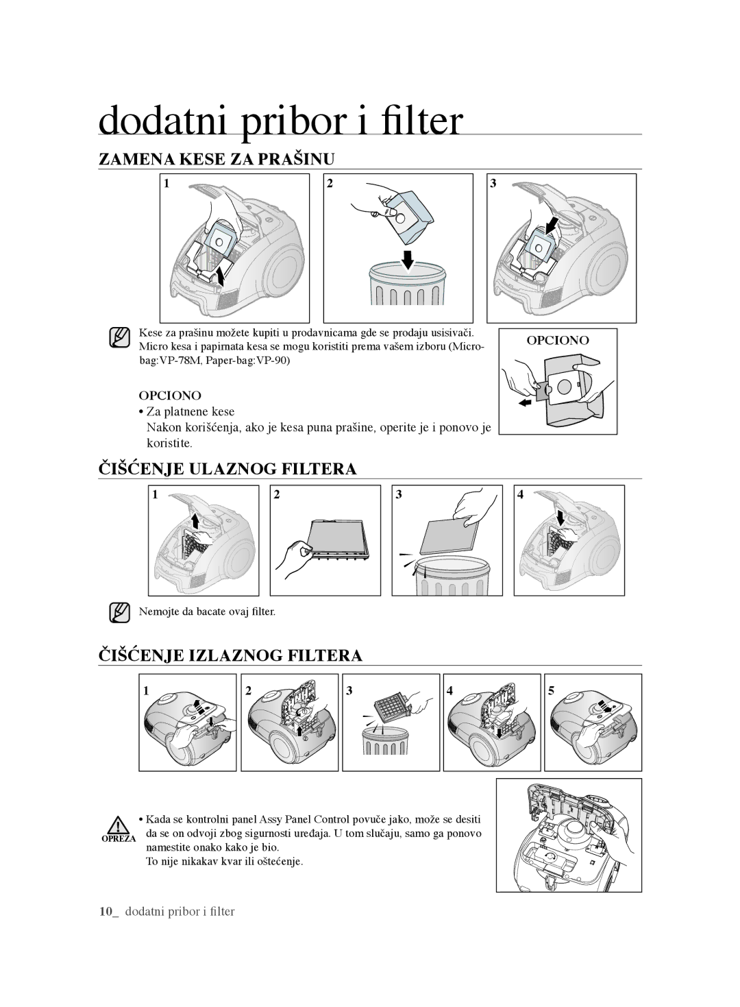 Samsung VCC6240V3B/XEV, VCC6240V3R/BOL manual Zamena Kese ZA Prašinu, Čišćenje Ulaznog Filtera, Čišćenje Izlaznog Filtera 