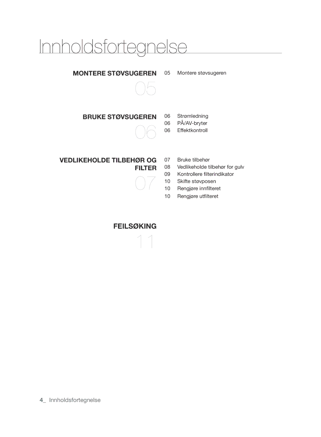 Samsung VCC62J0V39/XEE, VCC6260V3A/XEE, VCC62J0V36/XEE, VCC6260V3R/XEE, VCC6240V3R/XEE manual Innholdsfortegnelse, FIlTeR 