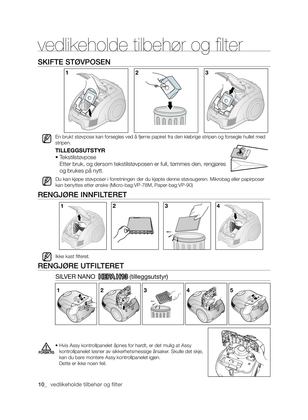 Samsung VCC6240V3B/XEE SkIFTE STøVPOSEN, RENGjøRE INNFIlTERET, RENGjøRE UTFIlTERET, Silver Nano Hepa H13 tilleggsutstyr 