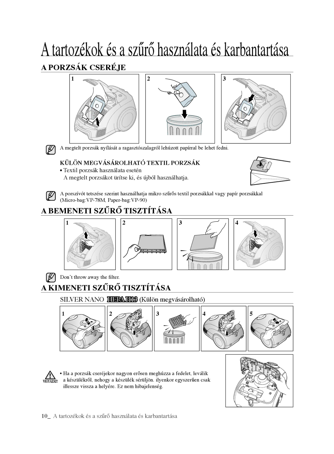 Samsung VCC62E0V3G/XEH, VCC62E0V3G/EUR manual Porzsák cserÉJe, BeMeneti szűrő tisztításA, KiMeneti szűrő tisztításA 