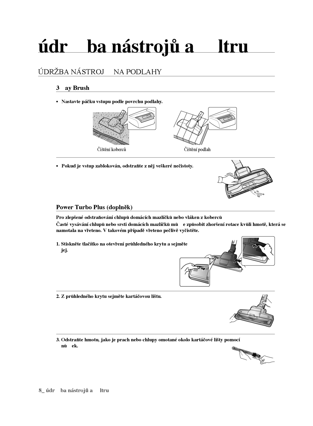 Samsung VCC62E0V3G/XEH, VCC62E0V3G/EUR manual ÚDrŽbA nástrojŮ nA poDLAHY, Power Turbo Plus doplněk 