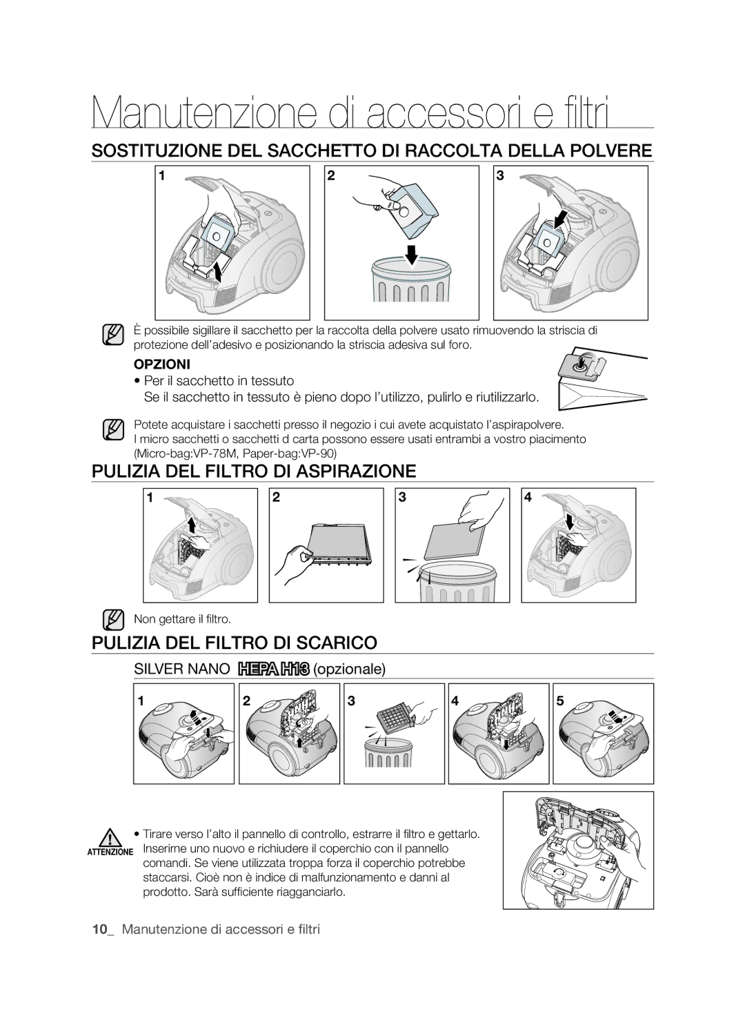 Samsung VCC62E0V3G/XET manual SosTITuzIoNe deL sAccheTTo dI rAccoLTA deLLA PoLvere, PuLIzIA deL fILTro dI AsPIrAzIoNe 