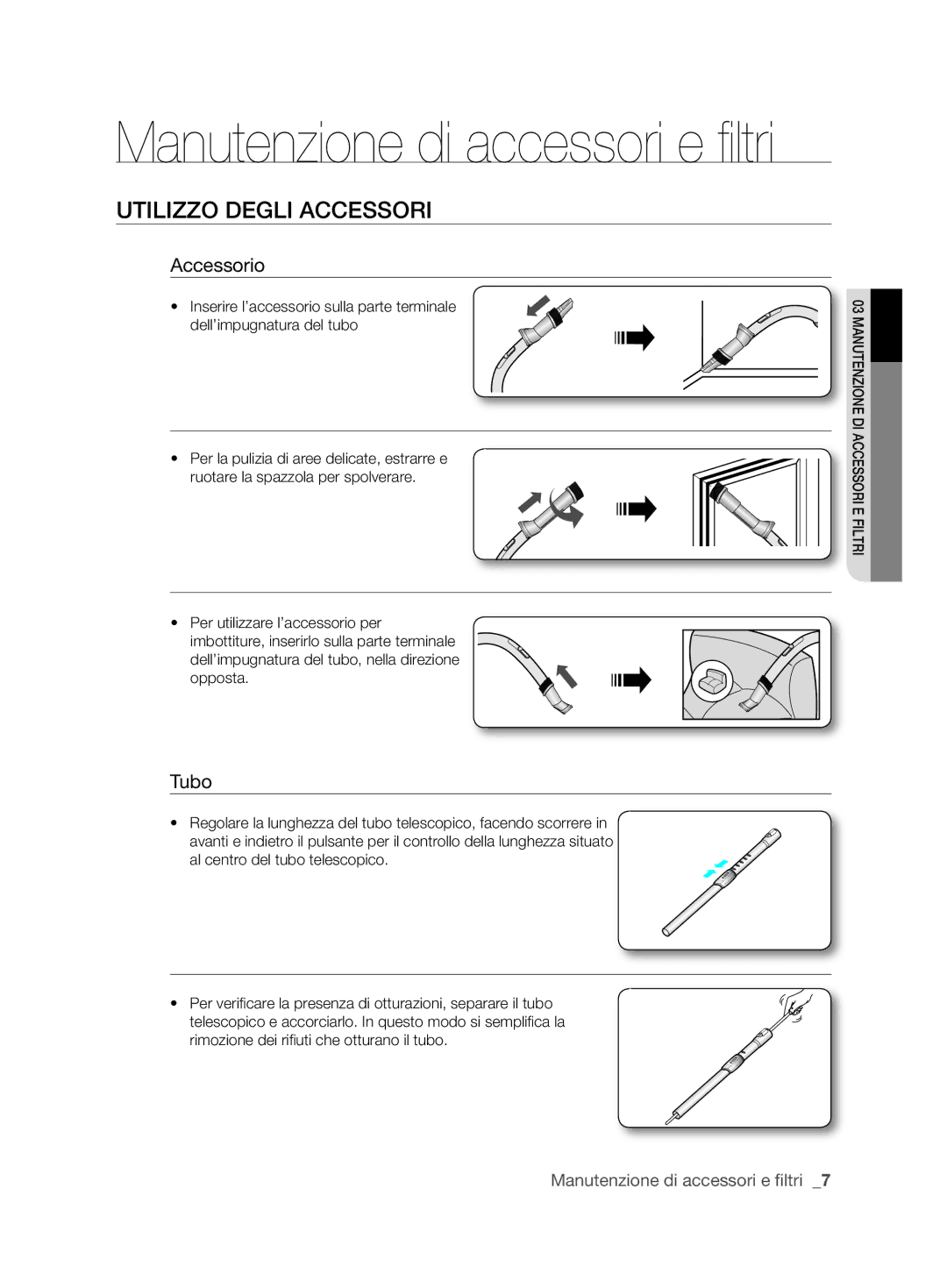 Samsung VCC6240V32/XET, VCC62E0V3G/XET manual UTILIzzo degLI AccessorI, Accessorio, Tubo 