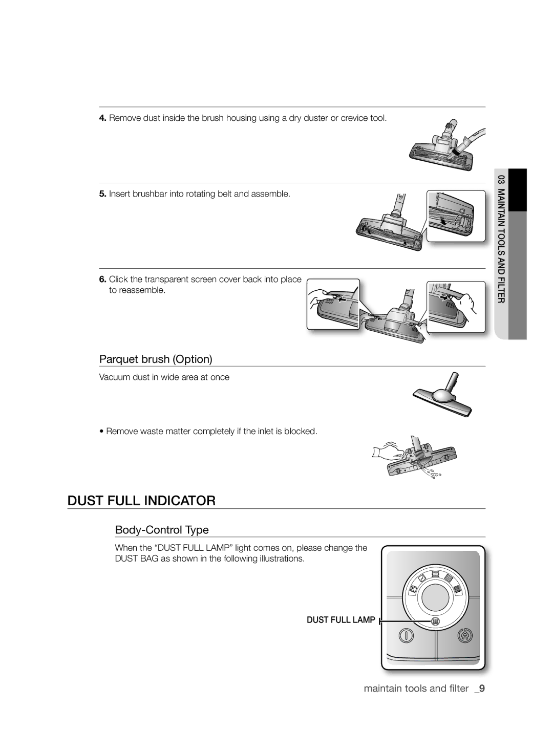 Samsung VCC62J0V36/XEE, VCC62J0V39/XEE, VCC62J0V38/XEE manual Dust full indicator, Parquet brush Option 