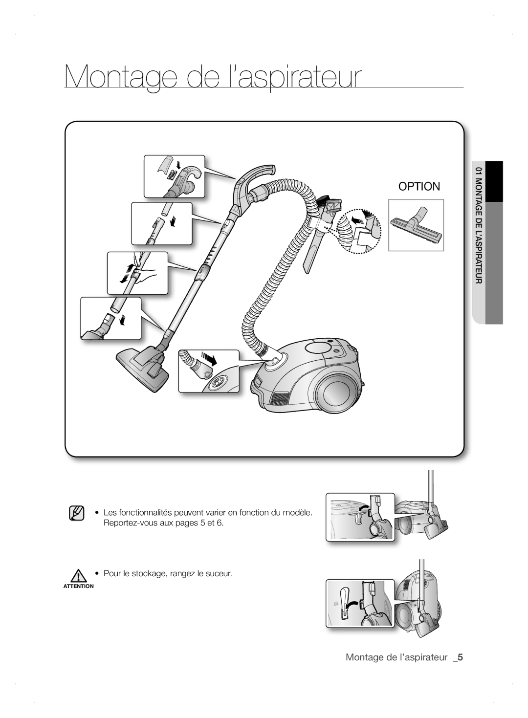 Samsung VCC63G0H3K/XEG, VCC6310H3A/XEG, VCC6310H36/XEG, VCC63J0H36/XEG manual Montage de l’aspirateur, Option 