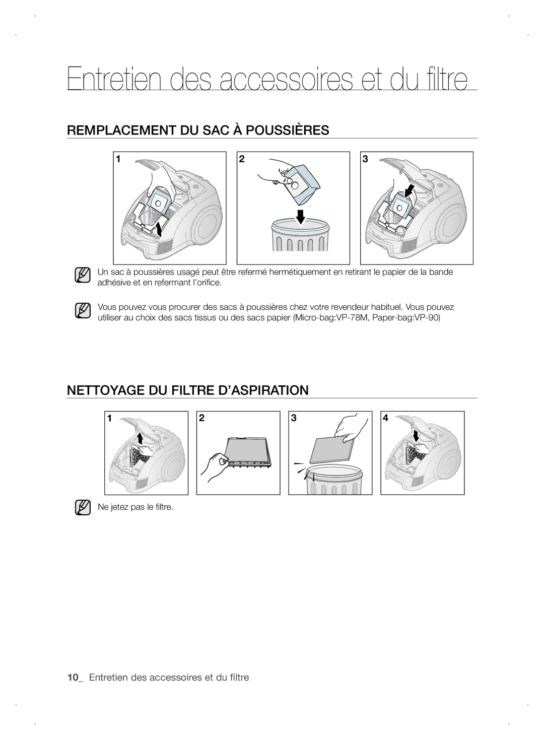 Samsung VCC6310H3A/XEG, VCC6310H36/XEG, VCC63J0H36/XEG Remplacement DU SAC à PoUSSIèRES, NETToYAGE DU Filtre D’ASPIRATIoN 