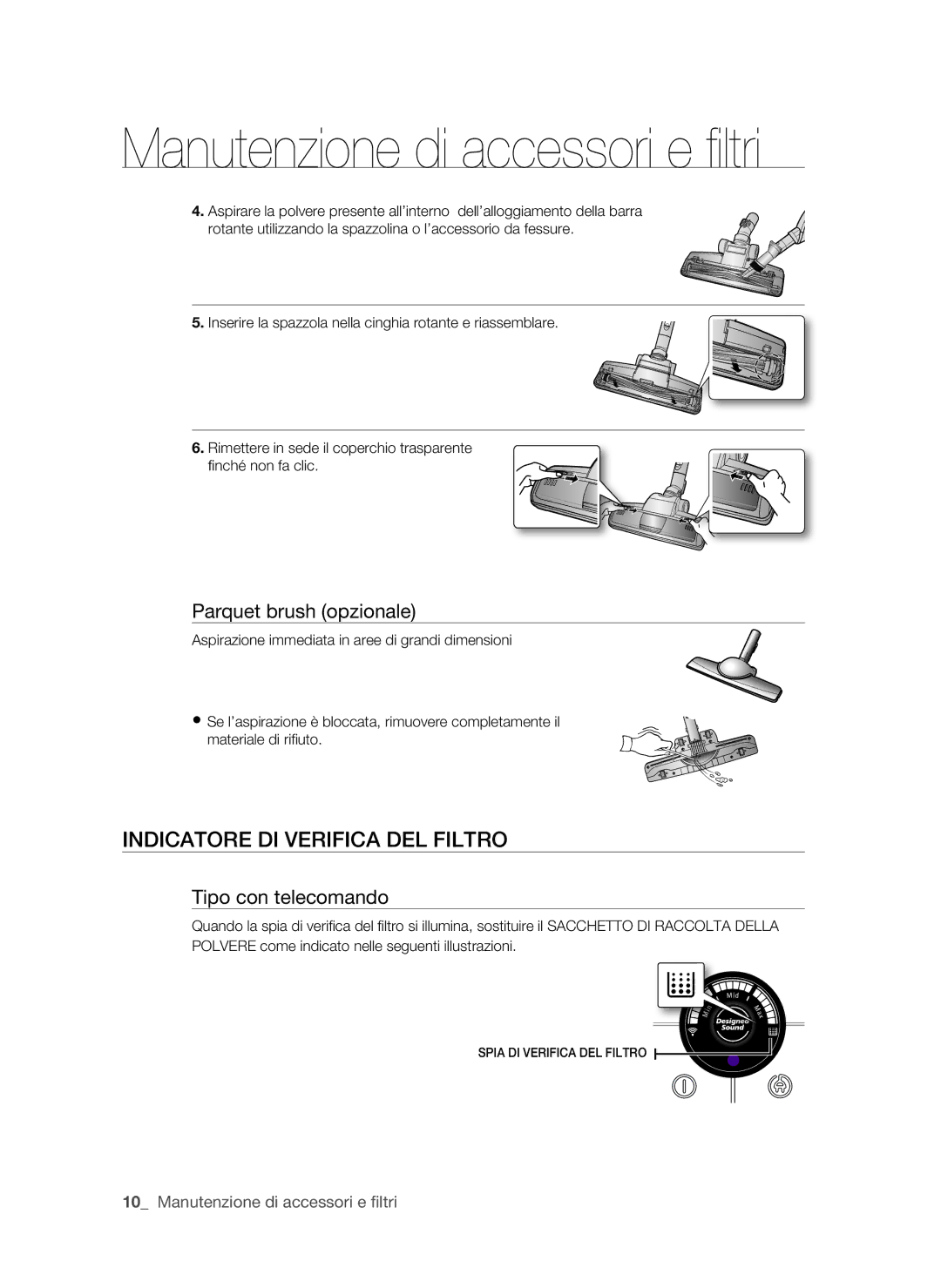 Samsung VCC6340H33/XET manual Indicatore di verifica del filtro, Parquet brush opzionale 