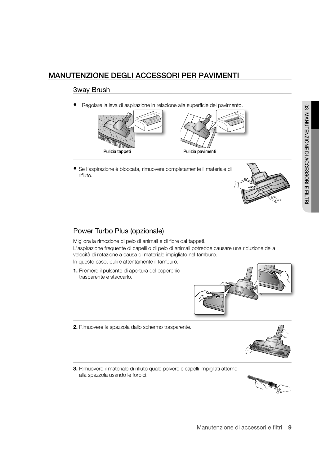 Samsung VCC6340H33/XET manual Manutenzione degli accessori per pavimenti, 3way Brush, Power Turbo Plus opzionale 