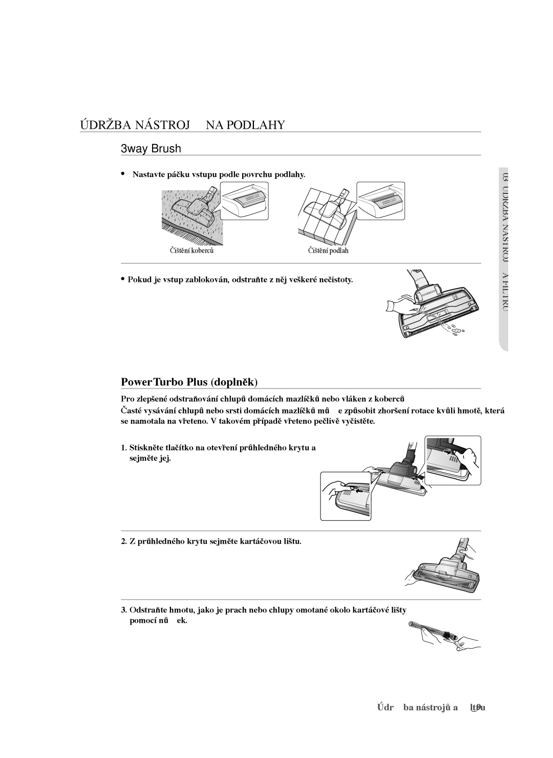 Samsung VCC6340H3K/XEH manual Údržba nástrojů na podlahy, Power Turbo Plus doplněk, Abžrd 03ůÚ nástroj ailfu tr 