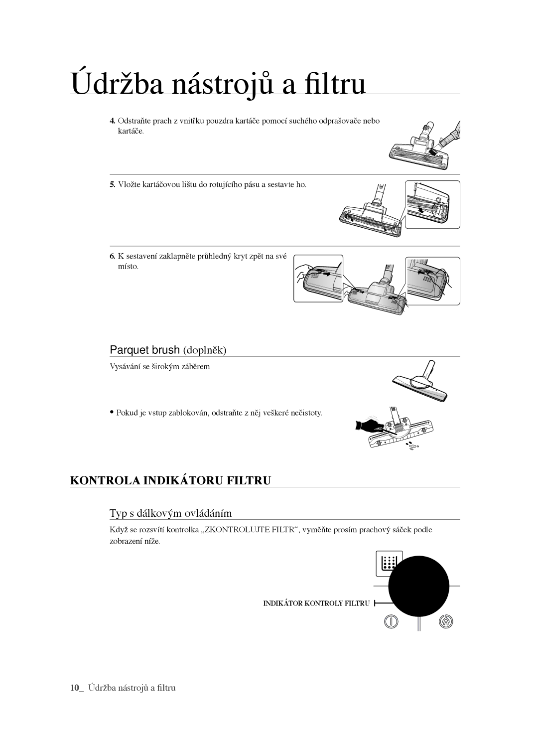 Samsung VCC6340H3K/XEH manual Kontrola indikátoru filtru, Typ s dálkovým ovládáním 