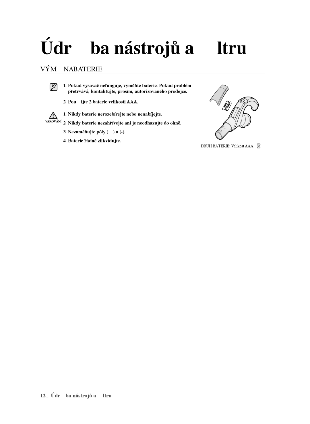 Samsung VCC6340H3K/XEH manual Výměna baterie 