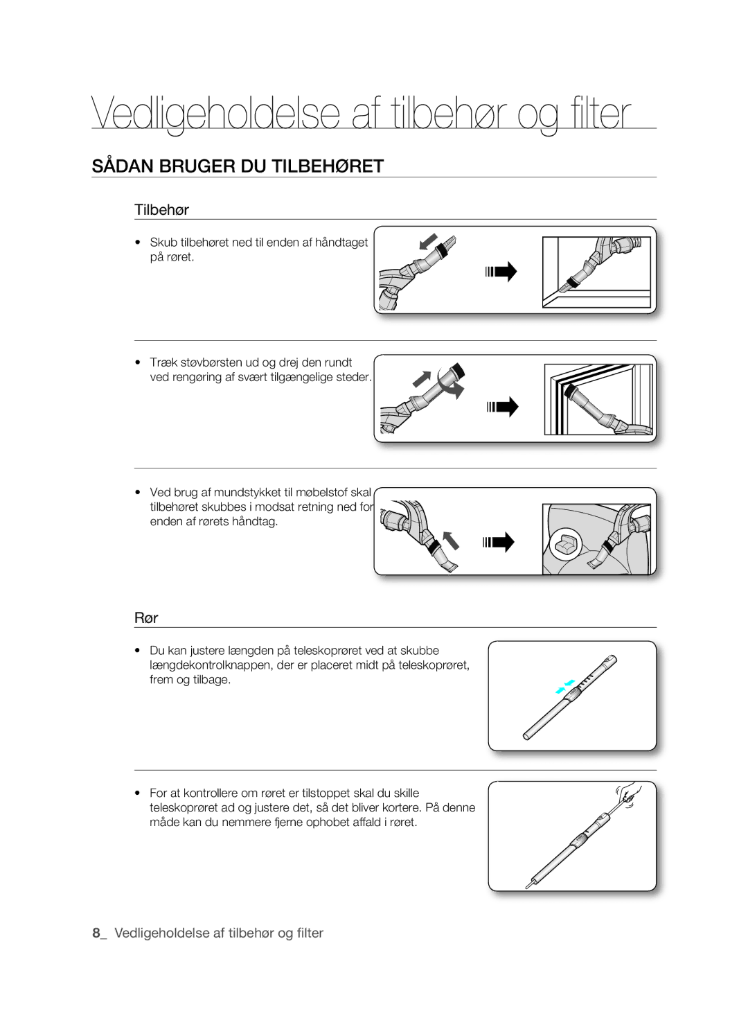 Samsung VCC6360H3A/XEE, VCC6360H3K/XEE manual Sådan bRUGER DU TIlbEhøRET, Tilbehør, Rør 