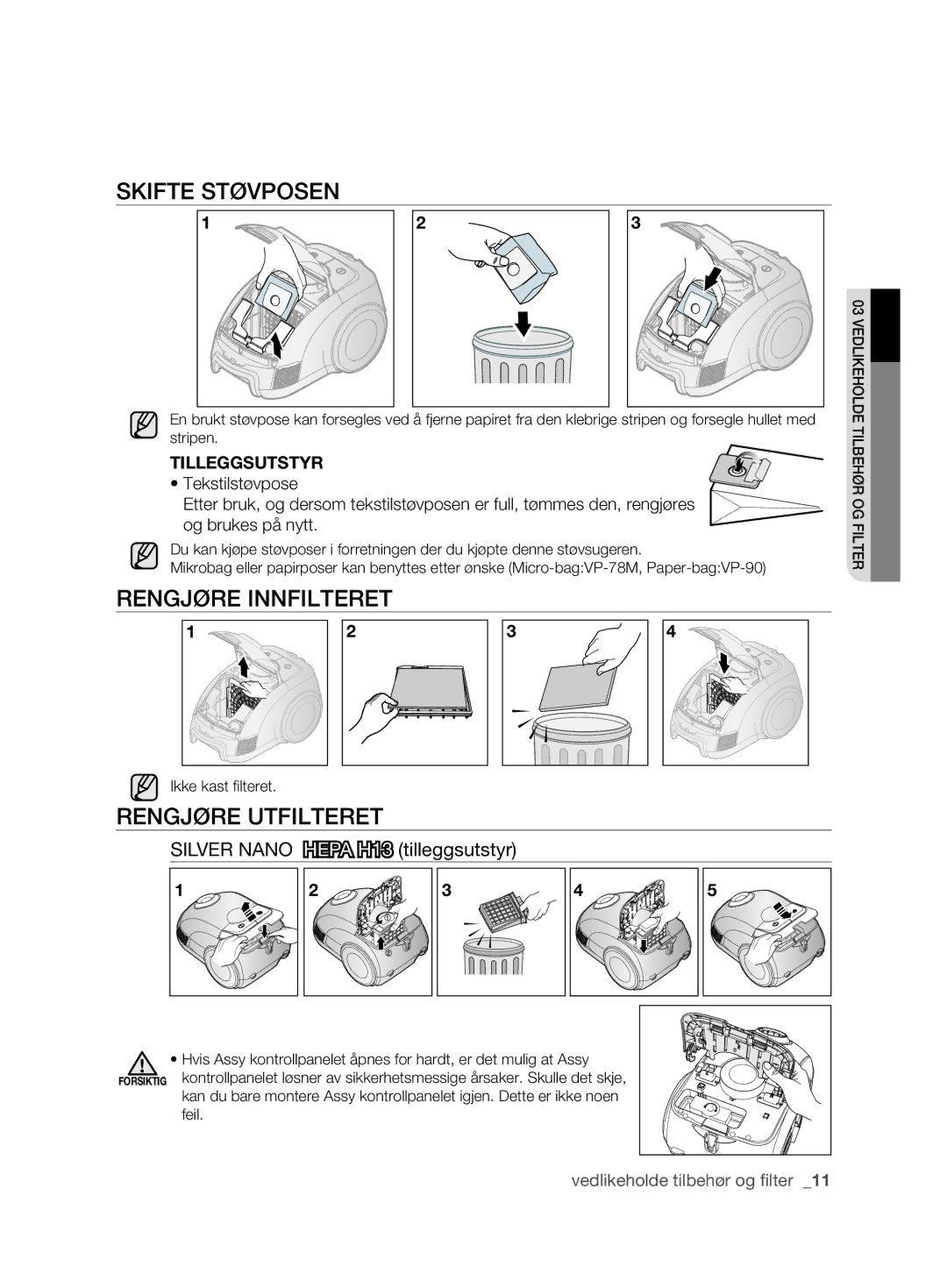 Samsung VCC6360H3K/XEE SkIFTE STøVPOSEN, RENGjøRE INNFIlTERET, RENGjøRE UTFIlTERET, Silver Nano Hepa H13 tilleggsutstyr 