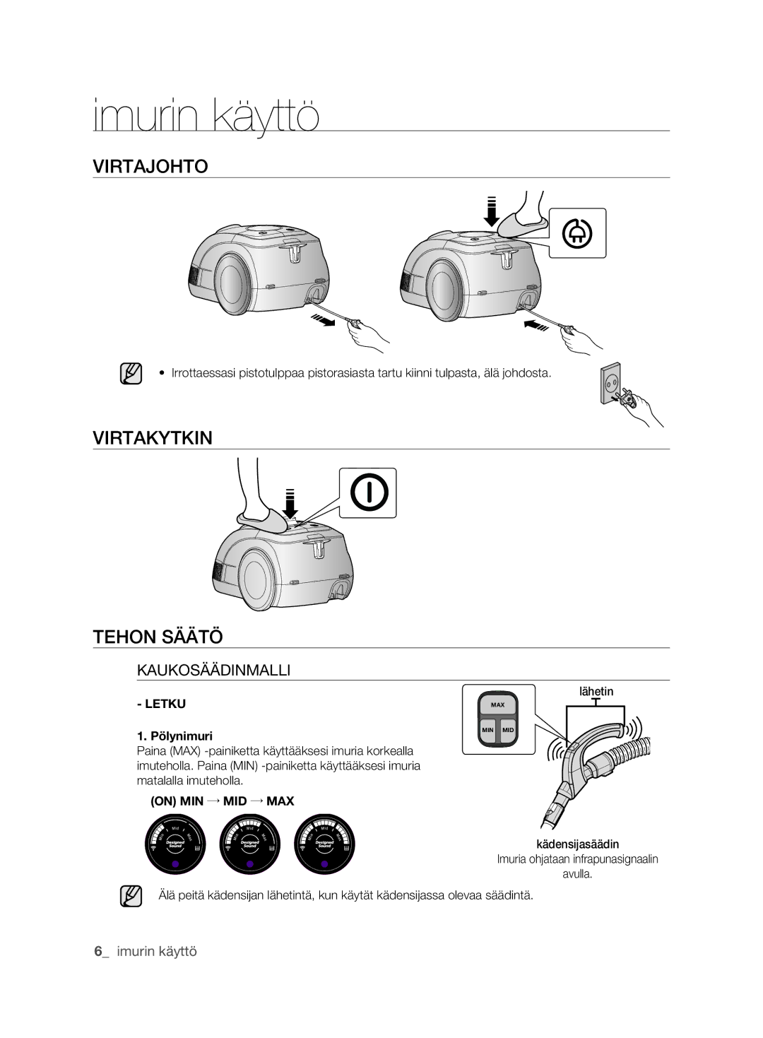 Samsung VCC6360H3A/XEE, VCC6360H3K/XEE manual Imurin käyttö, VIRTAjOhTO, VIRTAkYTkIN TEhON SääTÖ, Kaukosäädinmalli, Letku 