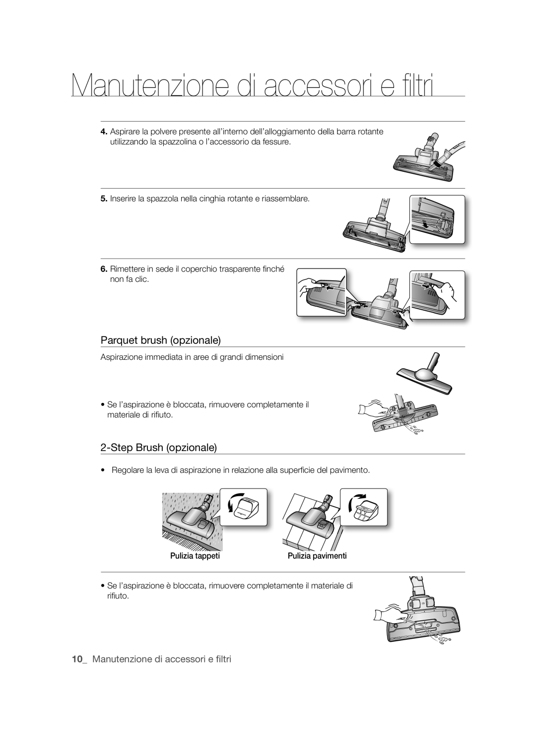 Samsung VCC6360H3A/XEO manual Parquet brush opzionale, Step Brush opzionale 