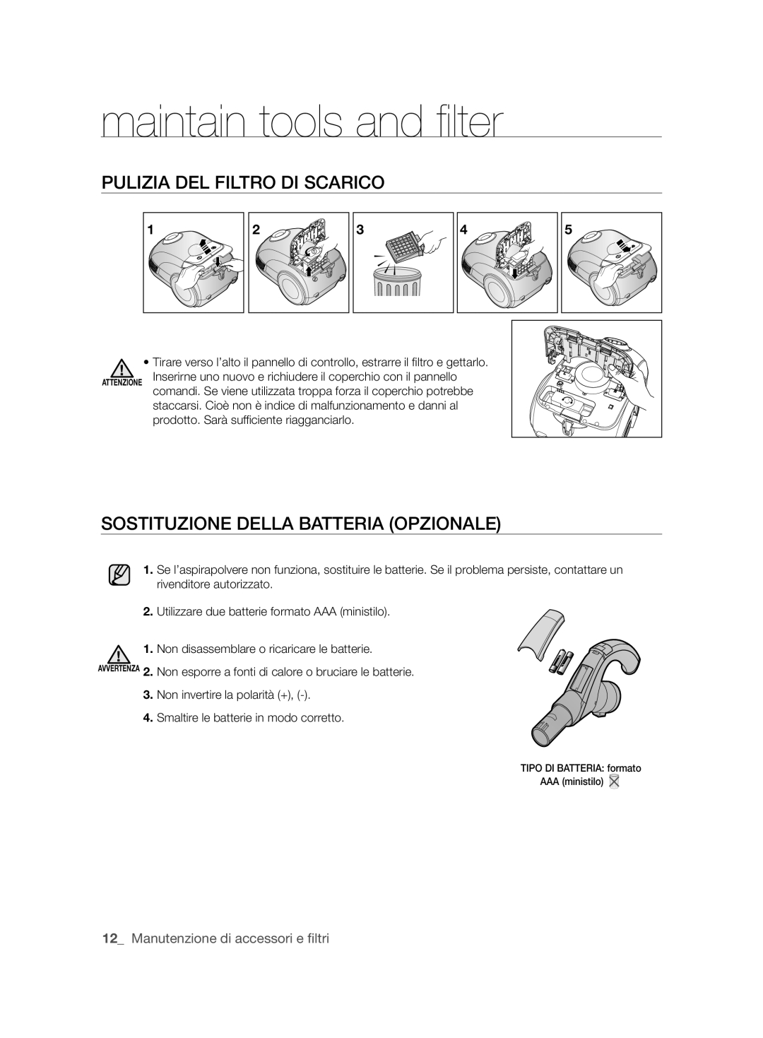 Samsung VCC6360H3A/XEO manual Pulizia DEL Filtro DI Scarico, Sostituzione Della Batteria Opzionale 