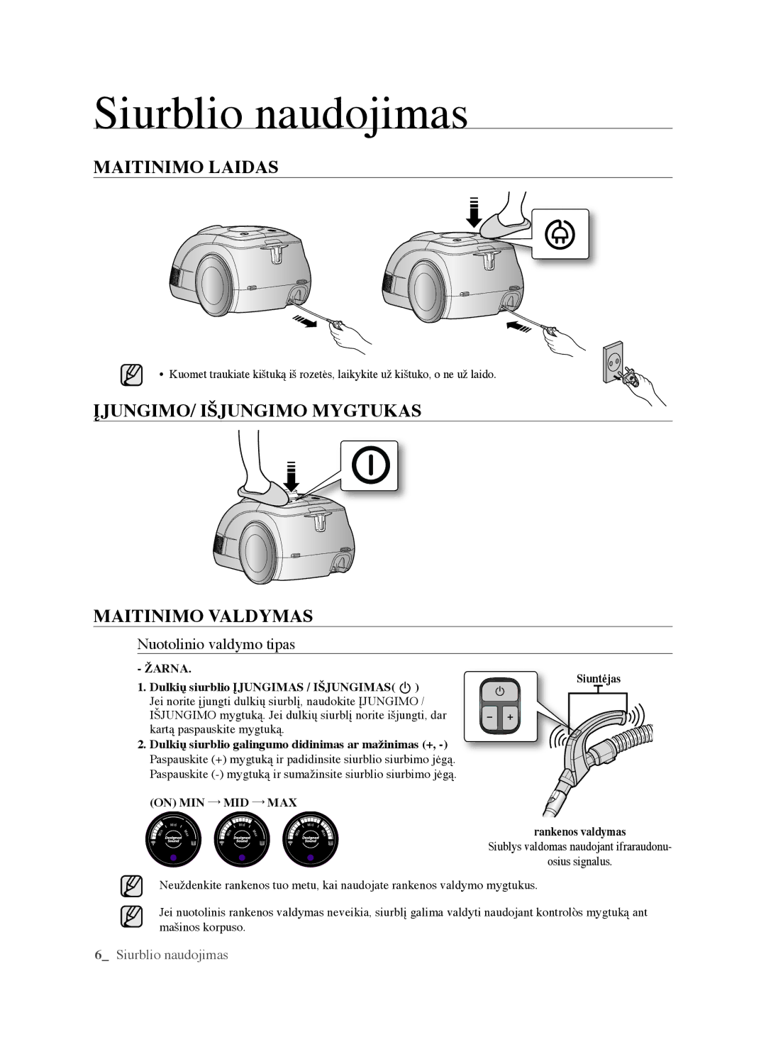 Samsung VCC6368H34/XEV manual Siurblio naudojimas, MAItINIMO Laidas, ĮjuNgIMO/ IšjuNgIMO MYgtukAS MAItINIMO Valdymas 