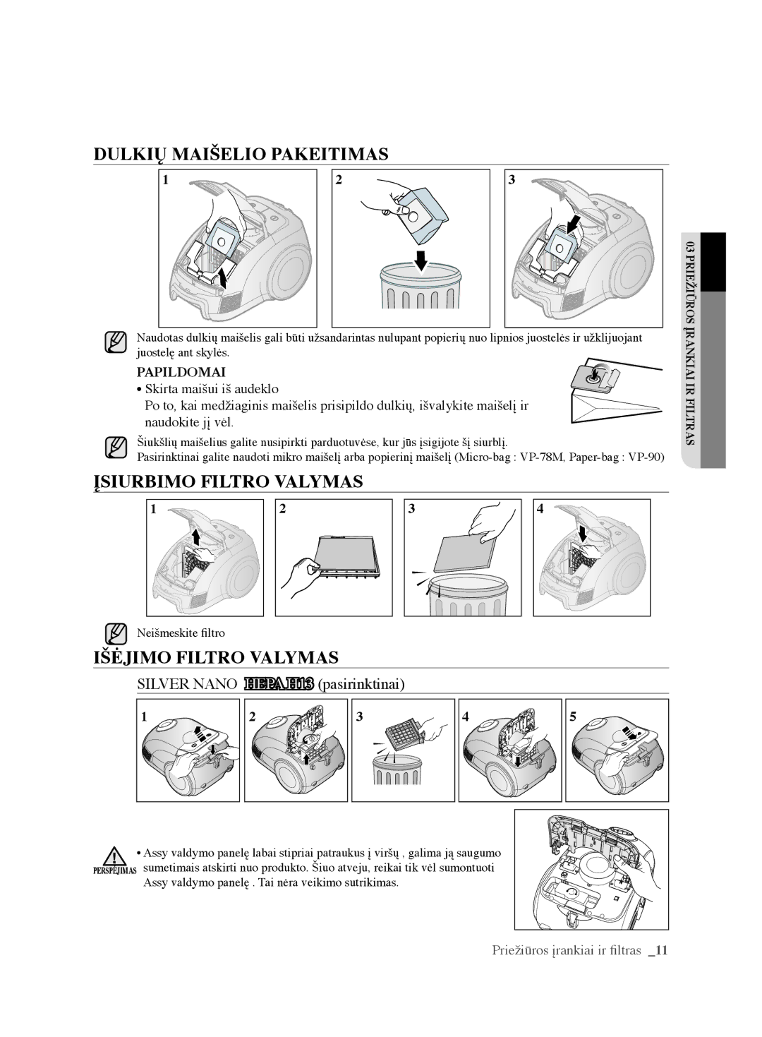 Samsung VCC6368H34/XEV, VCC6367H3K/XSB manual DuLkIų MAIšELIO PAkEItIMAS, ĮSIurBIMO fILtrO Valymas, IšĖjIMO fILtrO Valymas 