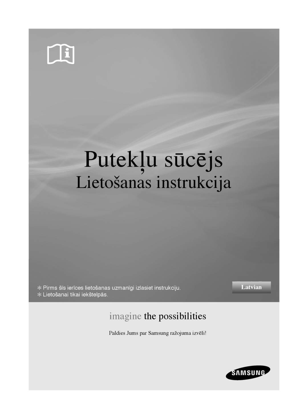 Samsung VCC6360H3K/XEV, VCC6367H3K/XSB, VCC6367H3K/XEV, VCC6368H34/XEV, VCC6340H3A/XEV manual Putekļu sūcējs 