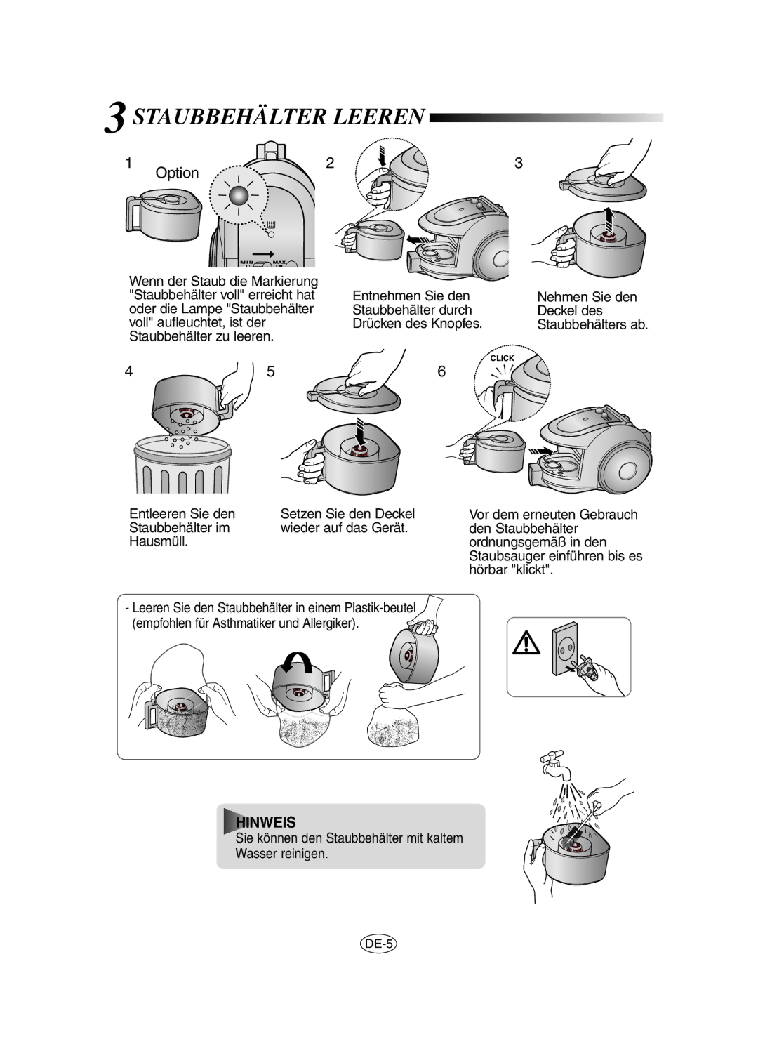 Samsung VCC6560V3B/XAG manual Staubbehälter Leeren, Entleeren Sie den, Staubbehälter im Wieder auf das Gerät Hausmüll 