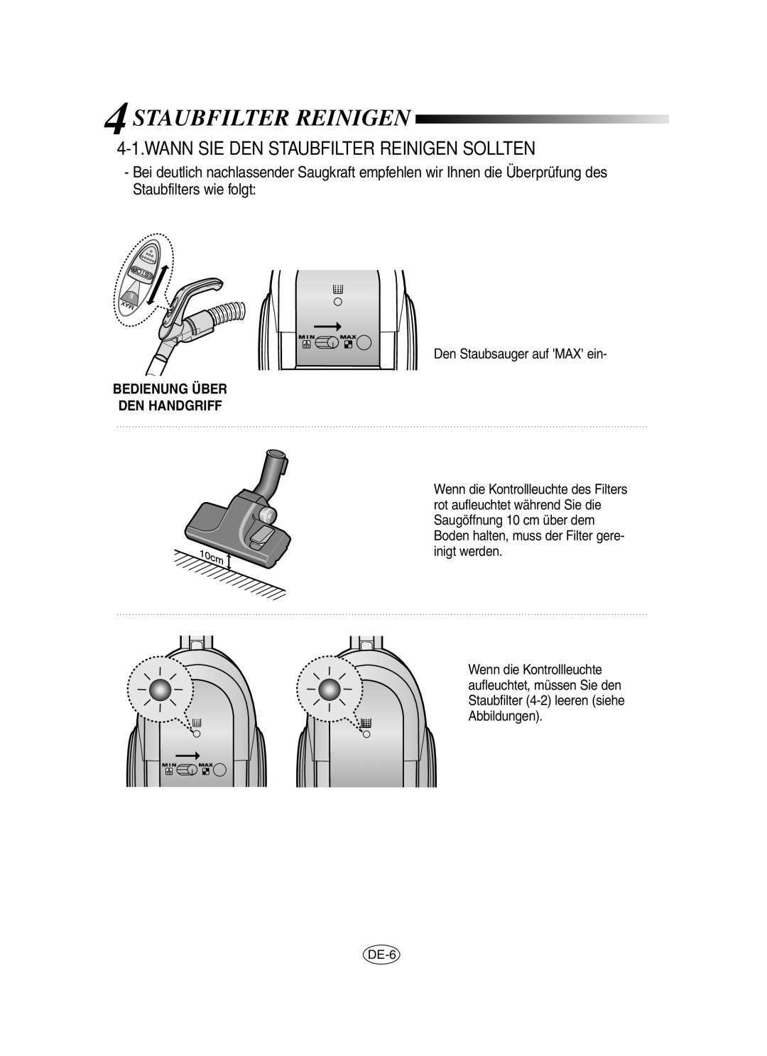 Samsung VCC6560V3G/XSB, VCC6530V3B/XSB manual Wann SIE DEN Staubfilter Reinigen Sollten, Den Staubsauger auf MAX ein 