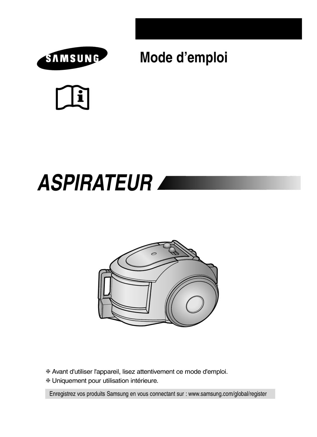 Samsung VCC6530V3B/XSB, VCC6560V3B/XAG, VCC6560V3G/XSB manual Aspirateur 