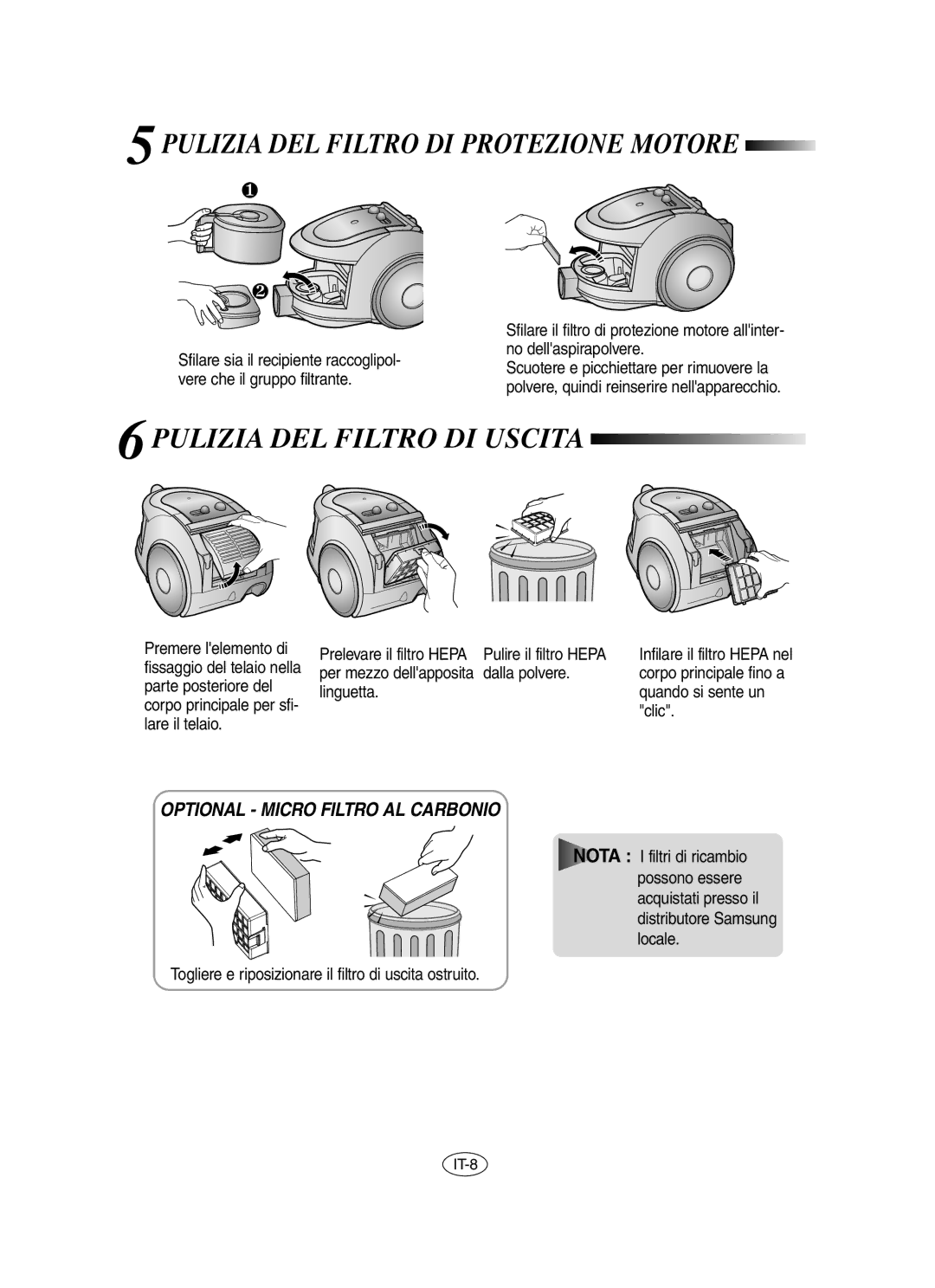 Samsung VCC6530V3B/XSB, VCC6560V3B/XAG manual 5PULIZIA DEL Filtro DI Protezione Motore, 6PULIZIA DEL Filtro DI Uscita 