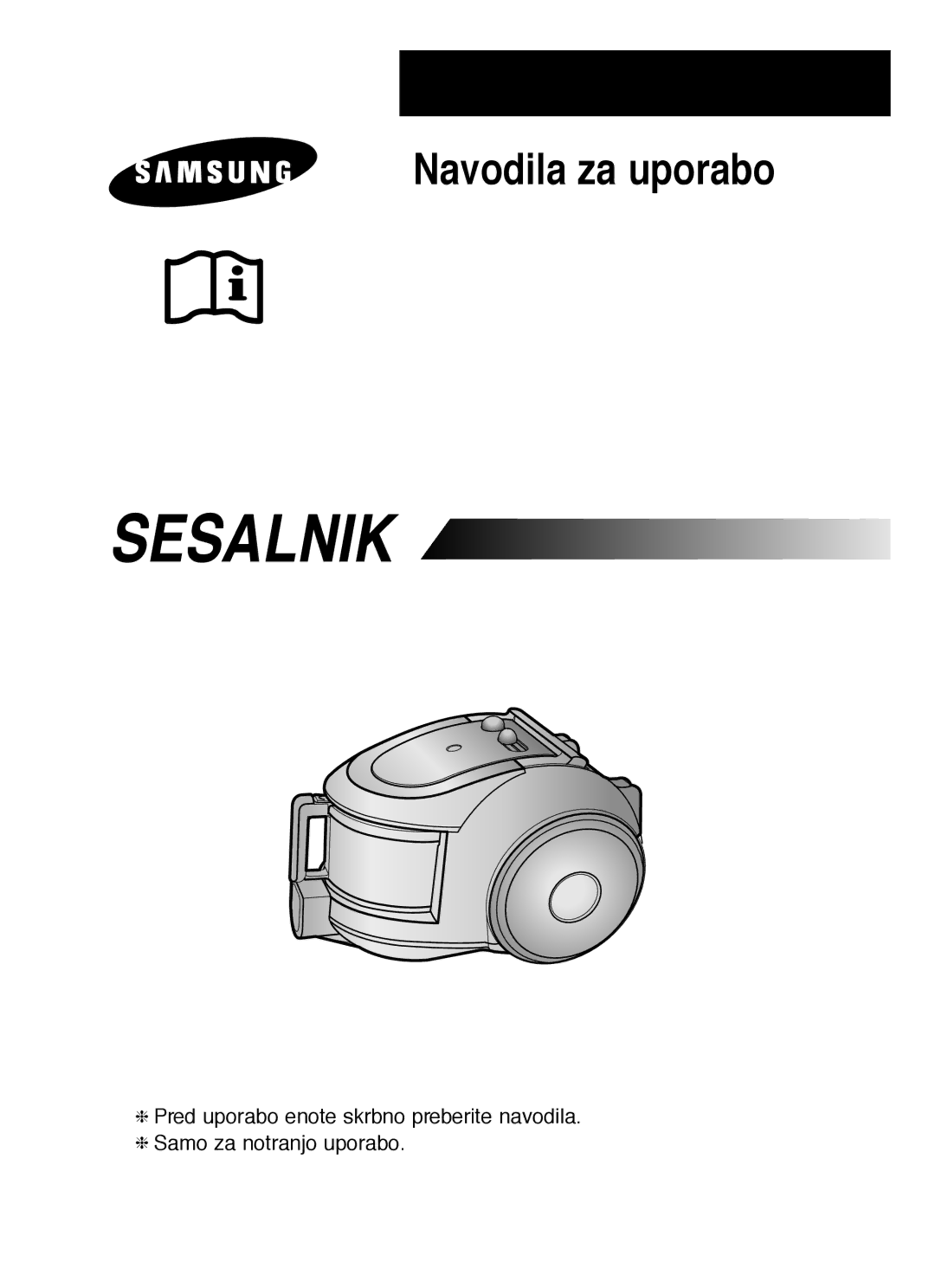 Samsung VCC6560V3G/XSB, VCC6530V3B/XSB, VCC6560V3B/XAG manual Sesalnik 