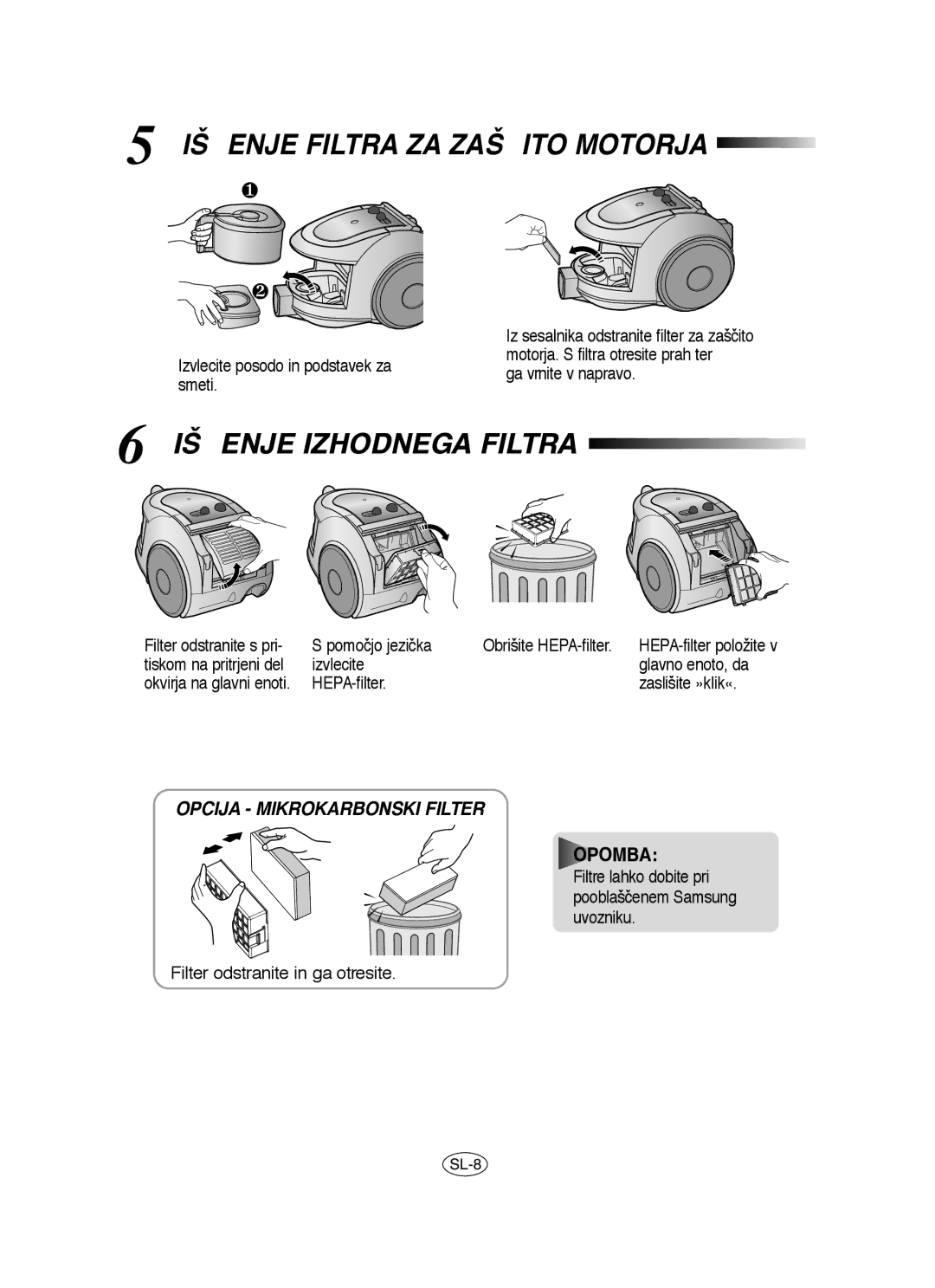 Samsung VCC6560V3B/XAG, VCC6530V3B/XSB, VCC6560V3G/XSB manual Čiščenje Filtra ZA Zaščito Motorja 