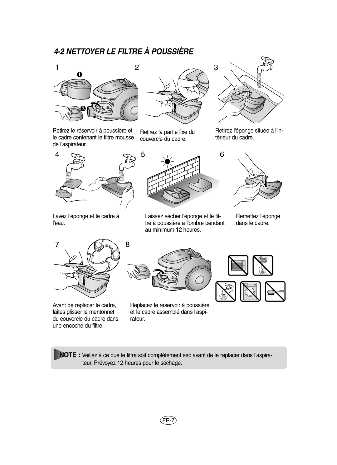 Samsung VCC6530V3R/XEH manual Nettoyer LE Filtre À Poussière, Dans le cadre, Au minimum 12 heures 