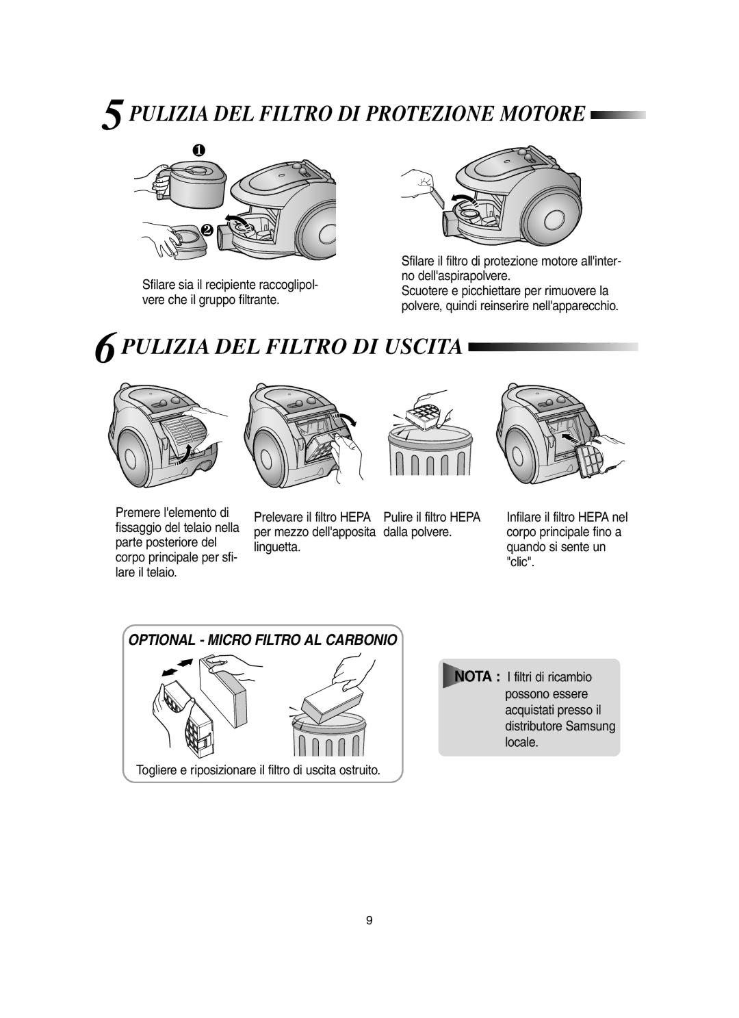 Samsung VCC6560V3B/XET, VCC6580V3O/XET manual 5PULIZIA DEL Filtro DI Protezione Motore, 6PULIZIA DEL Filtro DI Uscita 