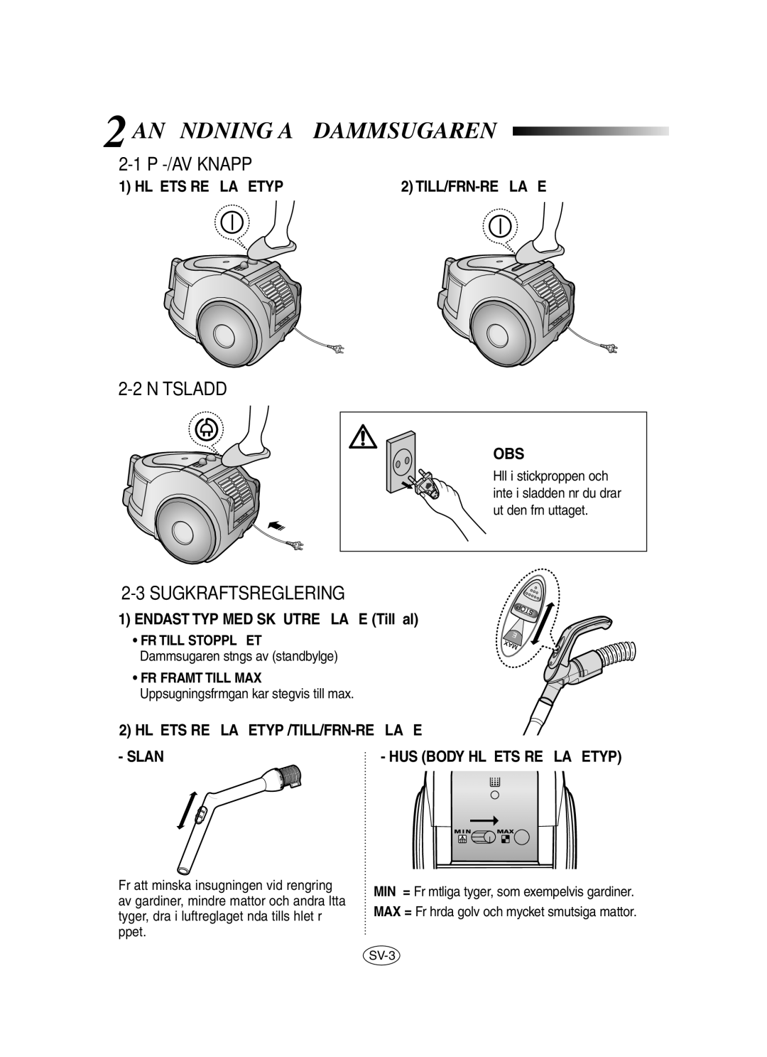 Samsung VCC6560V3B/SML, VCC6560V3R/XEE manual Användning AV Dammsugaren, PÅ-/AV Knapp, Nätsladd, Sugkraftsreglering 