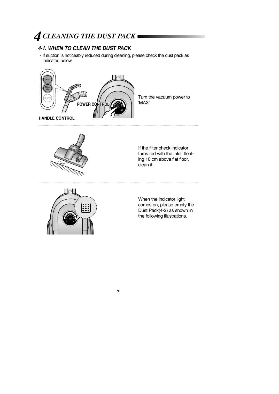 Samsung VCC6630H3S/SML, VCC6630H3S/XEV, VCC6630H3S/PIC manual 4CLEANING the Dust Pack, When to Clean the Dust Pack 