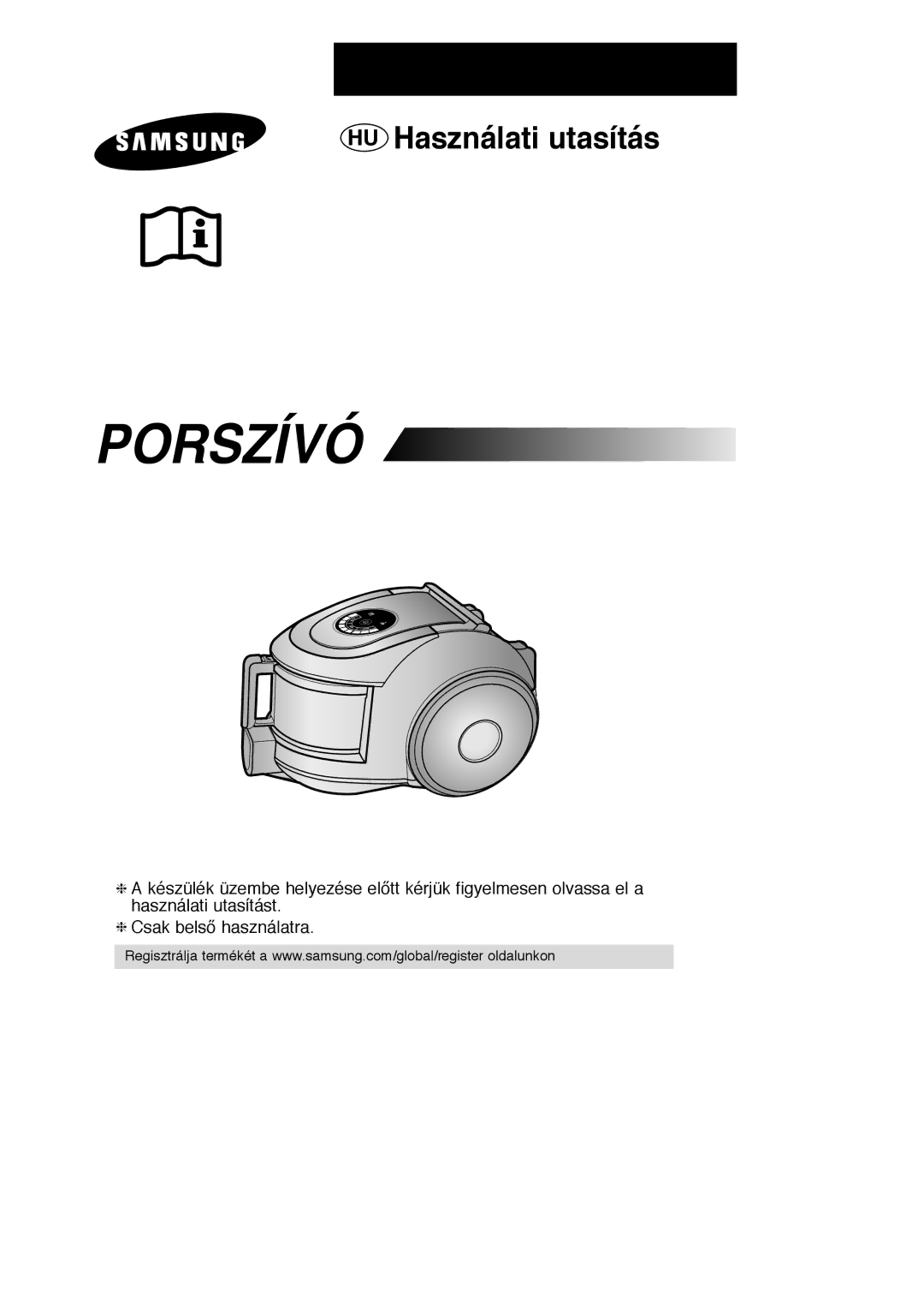 Samsung VCC6631H3S/XEH, VCC6631H3K/XEF, VCC6651H3K/XEH manual Porszívó 