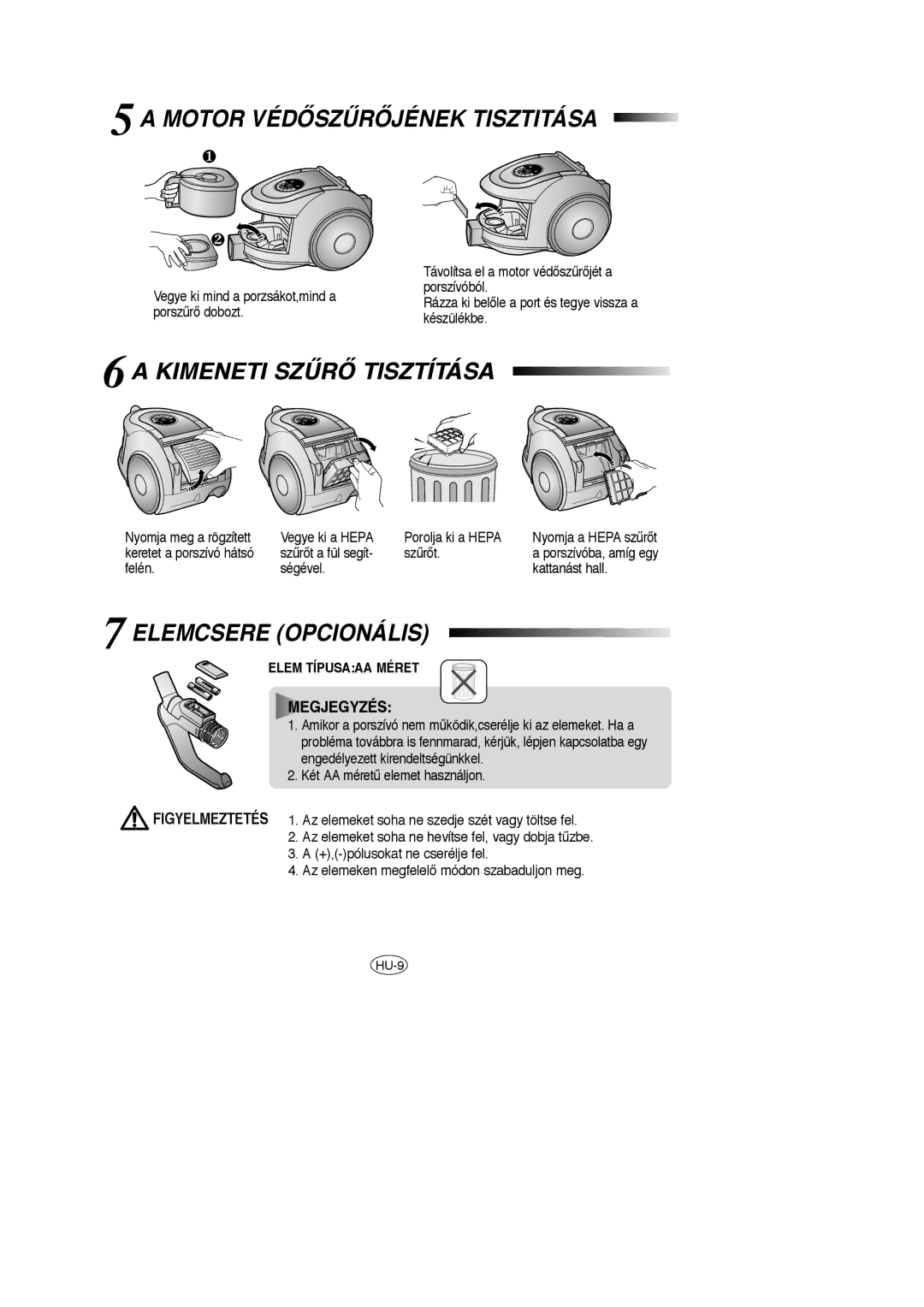 Samsung VCC6631H3S/XEH, VCC6631H3K/XEF Motor Védãszùrãjének Tisztitása, Kimeneti Szùrã Tisztítása, Elemcsere Opcionális 