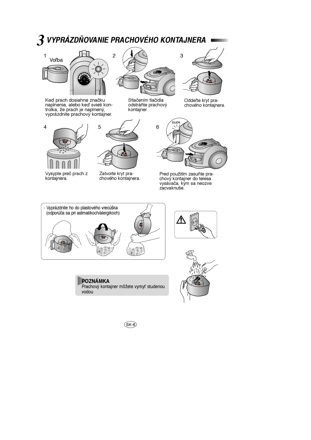 Samsung VCC6631H3S/XEH, VCC6631H3K/XEF, VCC6651H3K/XEH manual VYPRÁZD≈OVANIE Prachového Kontajnera, Voºba 