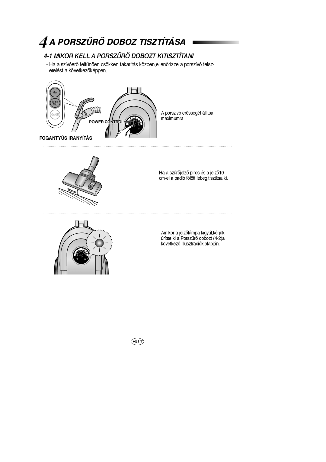 Samsung VCC6651H3K/XEH manual Porszùrã Doboz Tisztítása, Mikor Kell a Porszùrã Dobozt Kitisztítani, Fogantyús Iranyítás 