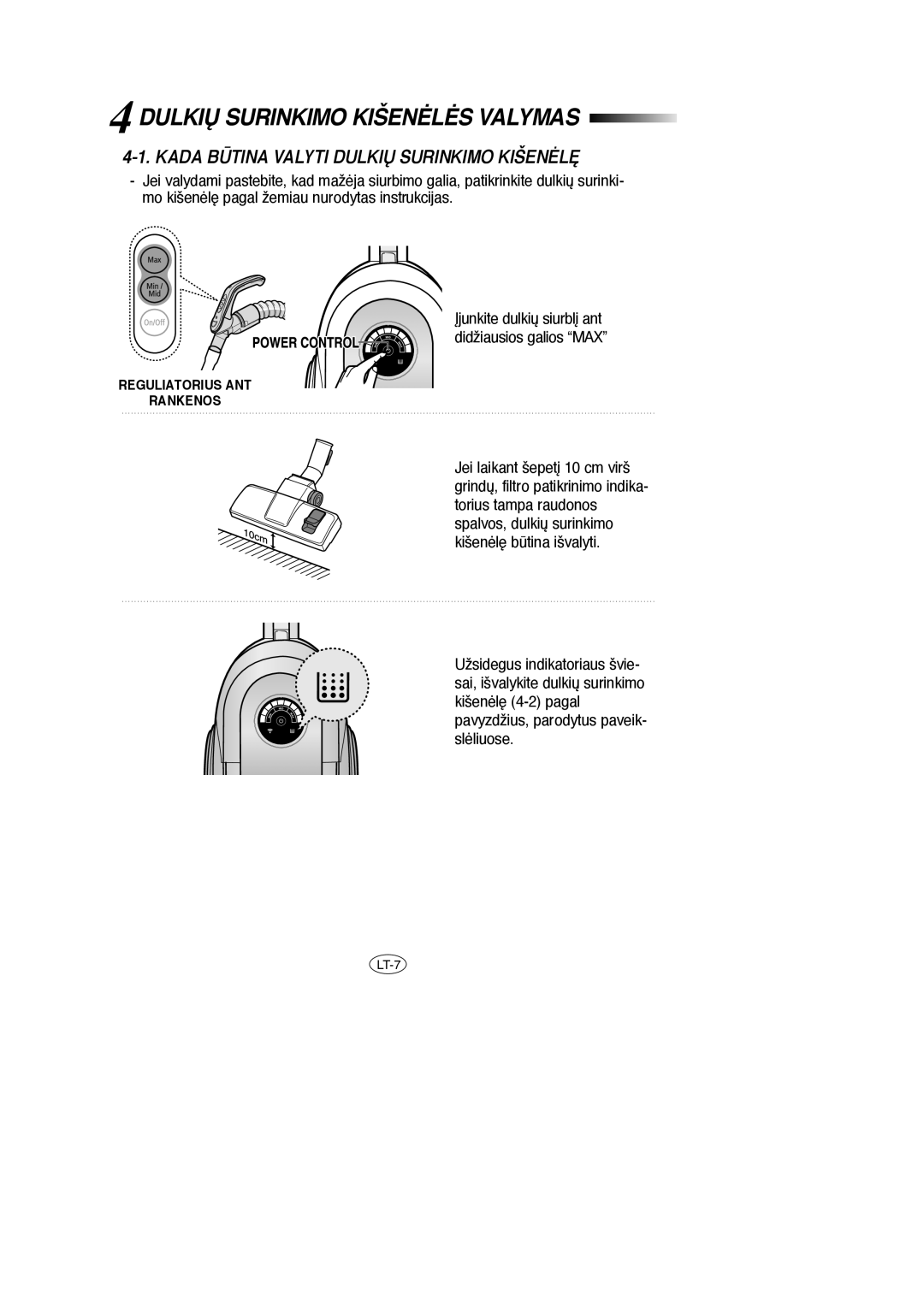 Samsung VCC6658H3C/XEV, VCC6657H3K/XEV, VCC6650H3K/SBW, VCC6657H3C/XEV, VCC6630H3S/SBW Dulkið Surinkimo KIŠENñLñS Valymas 