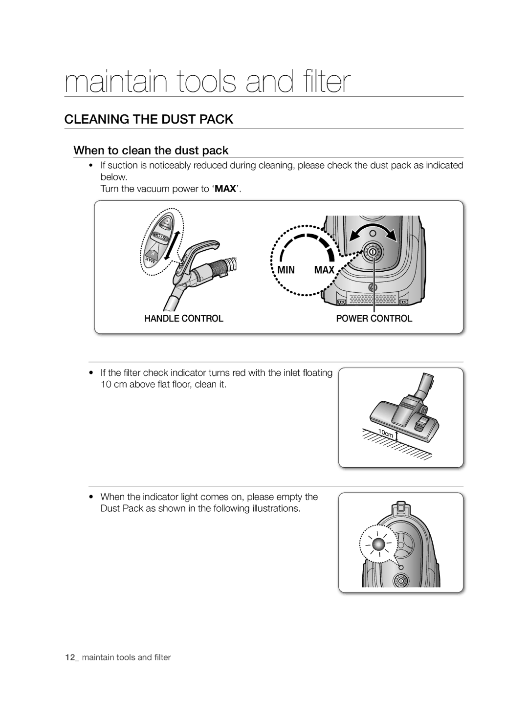 Samsung VCC6750V3R/XEE, VCC6750V31/XEE manual Cleaning the dust pack, When to clean the dust pack 