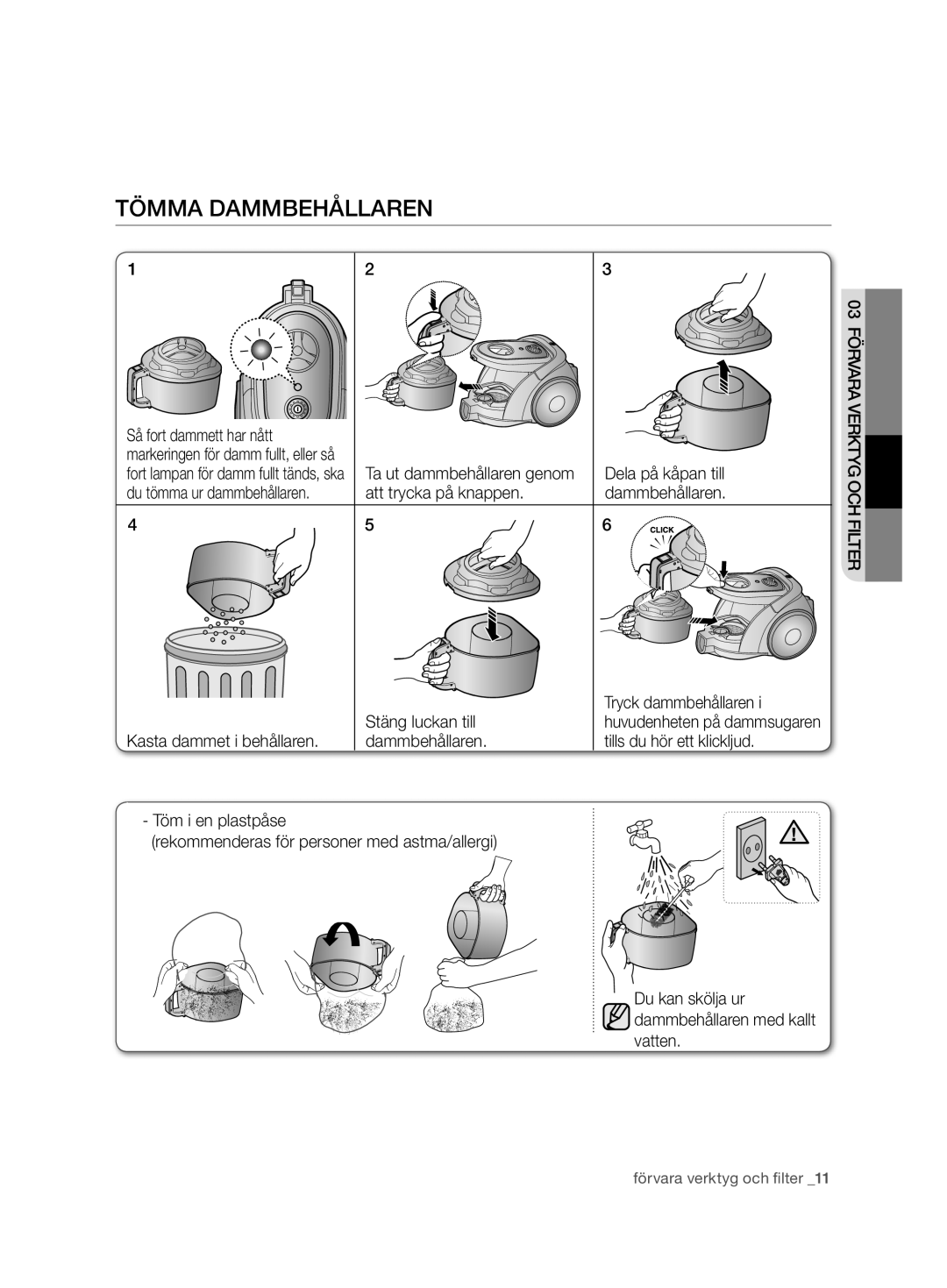 Samsung VCC6750V31/XEE, VCC6750V3R/XEE manual Tömma dammbehållaren, Så fort dammett har nått 