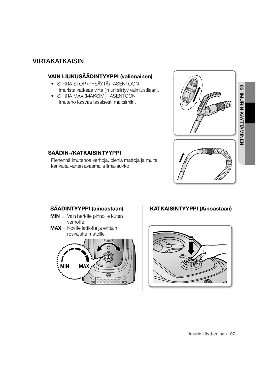 Samsung VCC6750V31/XEE, VCC6750V3R/XEE manual Virtakatkaisin, Vain Liukusäädintyyppi valinnainen, Säädin-/Katkaisintyyppi 