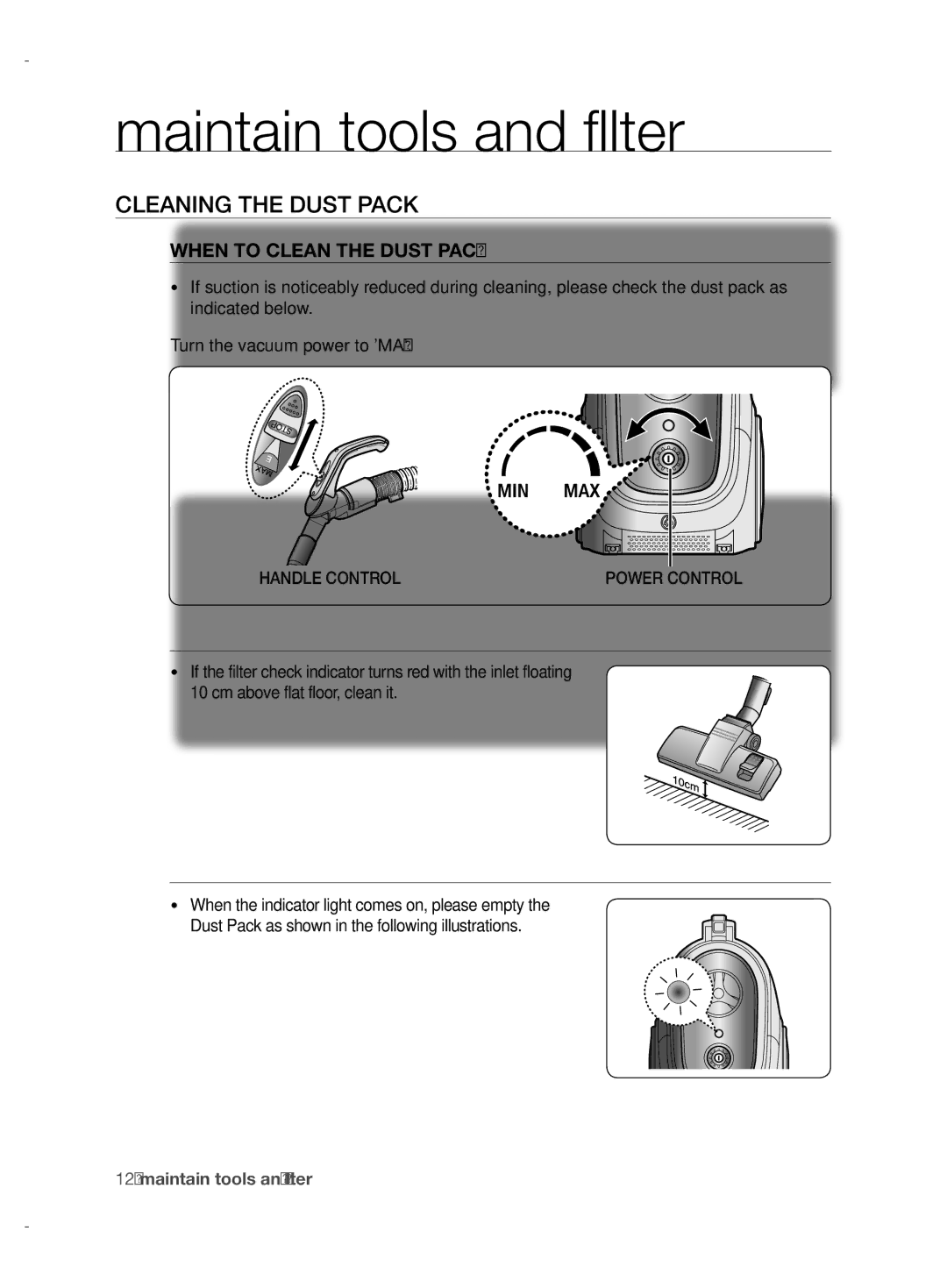 Samsung VCC6780V3B/ANU, VCC6780V3B/XEF, VCC6750V3B/XEV, VCC6780V31/XEF Cleaning the Dust Pack, When to Clean the Dust Pack 