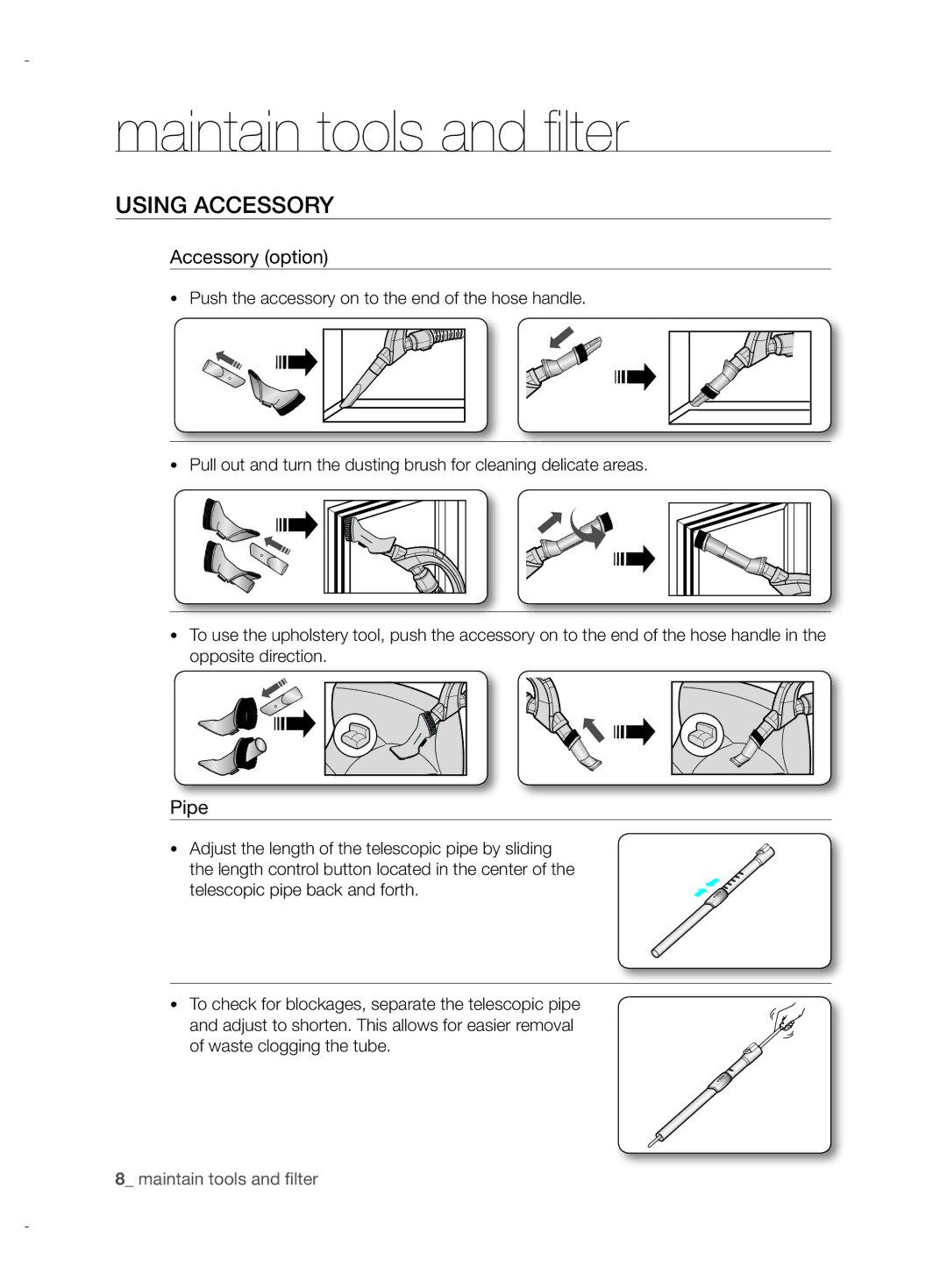 Samsung VCC6750V3B/XEV, VCC6780V3B/ANU, VCC6780V3B/XEF, VCC6780V31/XEF manual Maintain tools and filter, Using accessory 