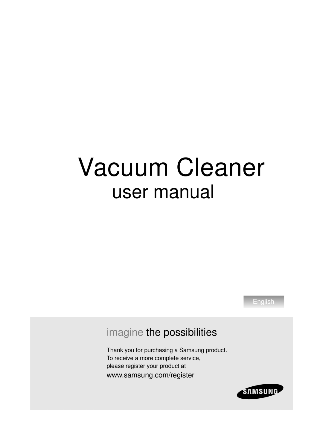 Samsung VCC6780V3R/ANU, VCC6780V3R/BOL, VCC6780V3B/ANU, VCC6780V3W/SML, VCC6780V3R/TWL manual Vacuum Cleaner 