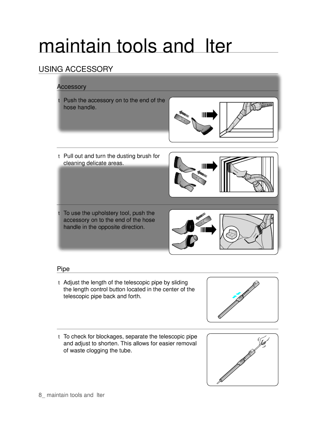 Samsung VCC6780V3R/TWL, VCC6780V3R/BOL, VCC6780V3B/ANU, VCC6780V3R/ANU manual Maintain tools and filter, Using accessory 