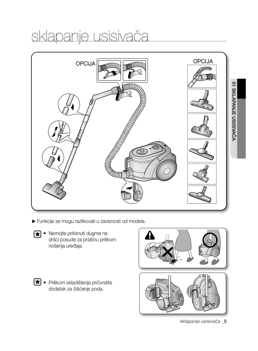 Samsung VCC6780V3B/ANU, VCC6780V3R/BOL, VCC6780V3R/ANU, VCC6790H3N/XEF, VCC6780V4R/ATC manual Sklapanje usisivača, Opcija 